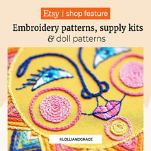 Embroidery Patterns, Supply Kits and Doll Patterns