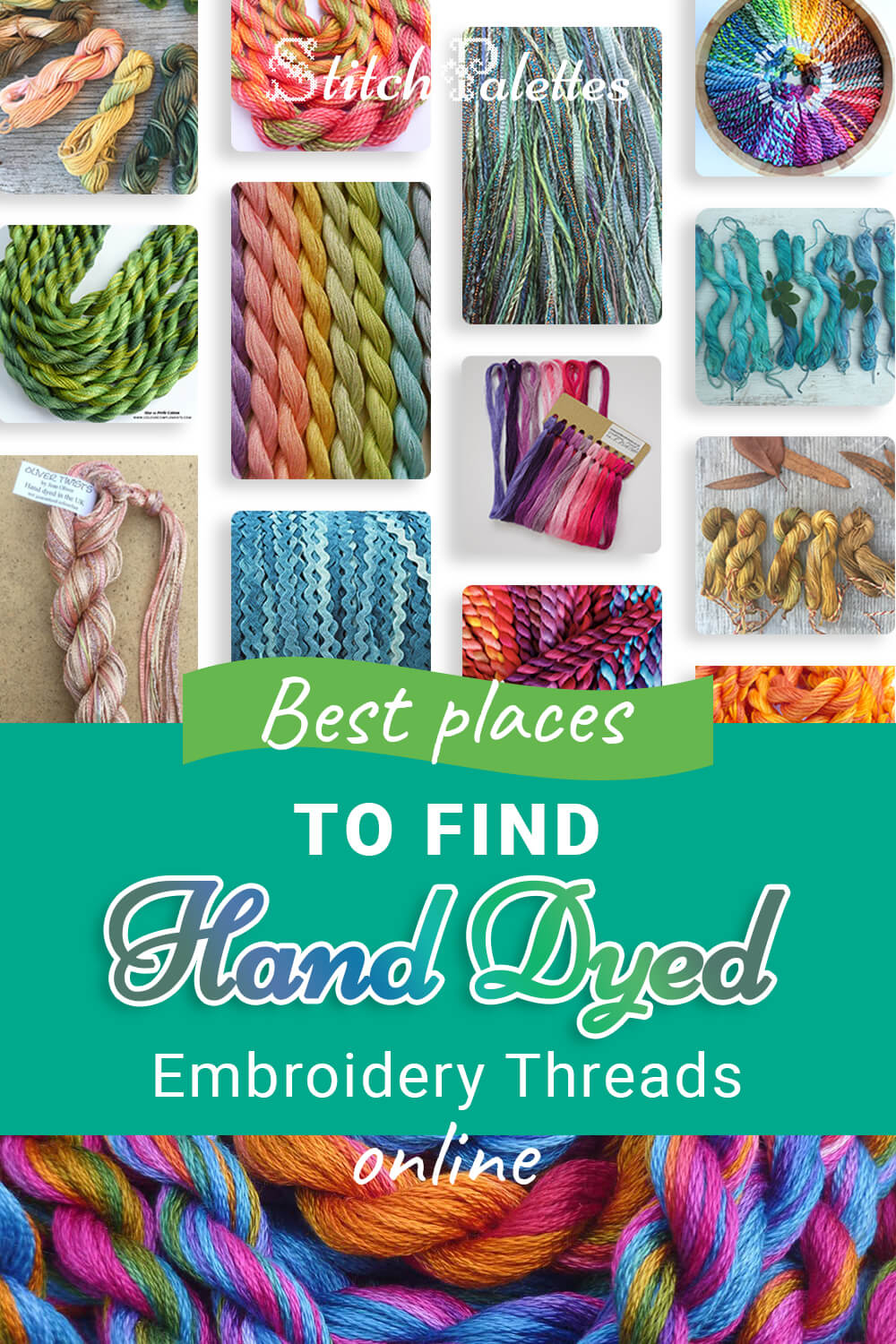 Best Places To Find Hand Dyed Embroidery Threads